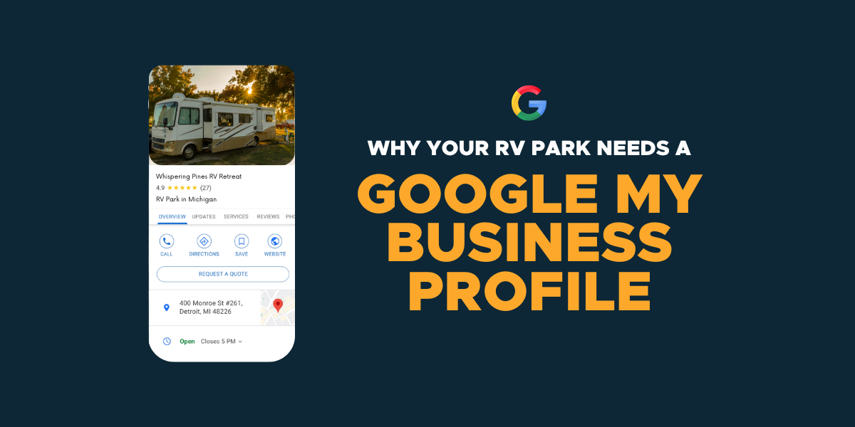 Why Your RV Park Needs a Google Business Profile & How to Optimize It